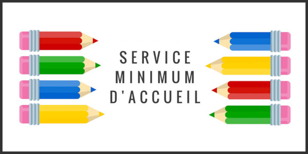 Service minimum d'accueil Service minimum d'accueil